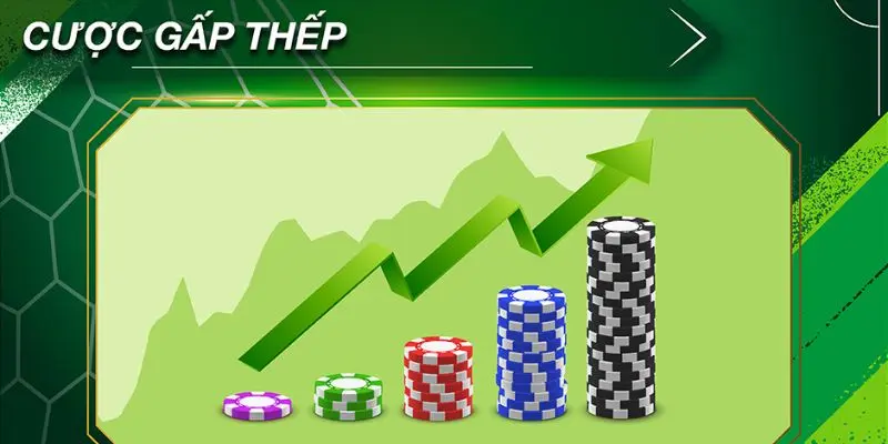 Hướng Dẫn Cược Gấp Thếp Trong Bóng Đá Siêu Lợi Nhuận Ưu điểm của cược gấp thếp